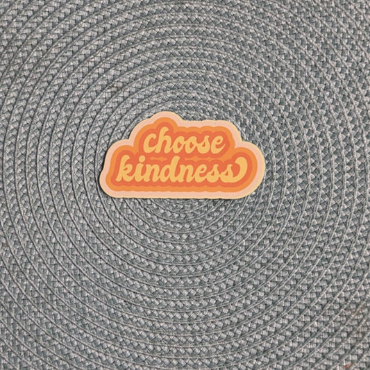 Sticker - "Choose Kindness"