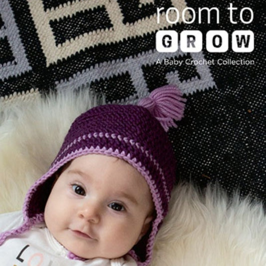Room To Grow: A Baby Crochet Collection